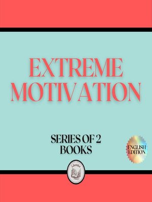 cover image of EXTREME MOTIVATION (SERIES OF 2 BOOKS)